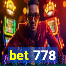 bet 778